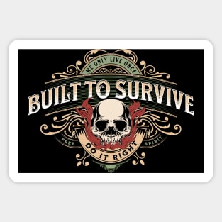 Built To Survive Do It Right Inspirational Quote Phrase Text Sticker